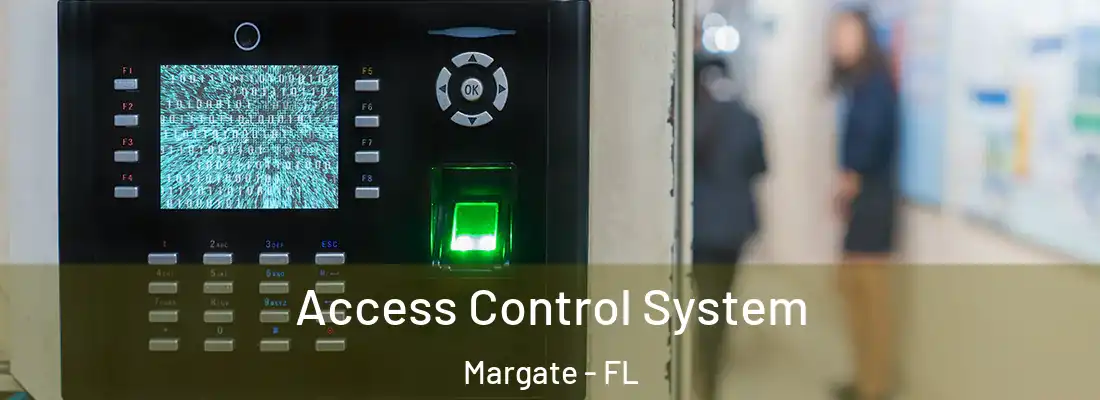  Access Control System Margate - FL