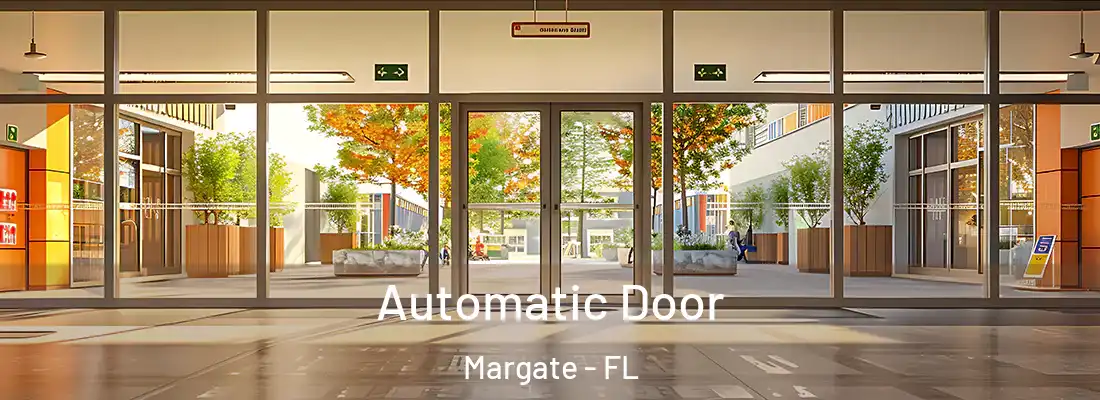  Automatic Door Margate - FL