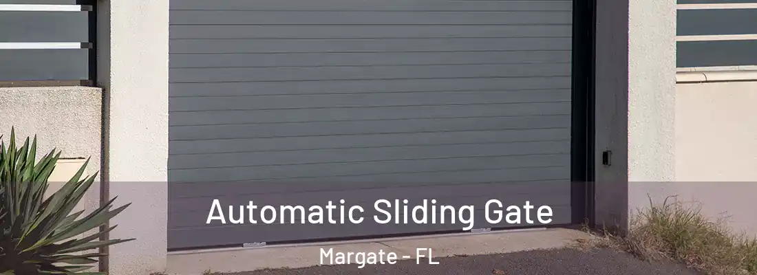  Automatic Sliding Gate Margate - FL