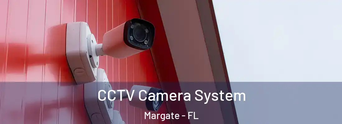 CCTV Camera System Margate - FL