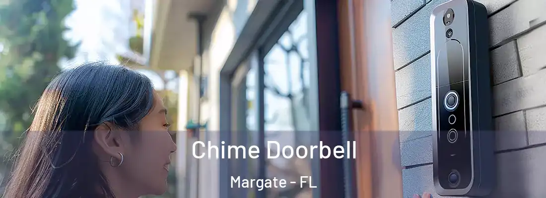  Chime Doorbell Margate - FL