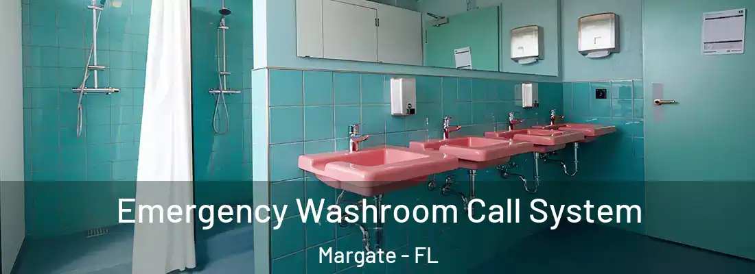  Emergency Washroom Call System Margate - FL