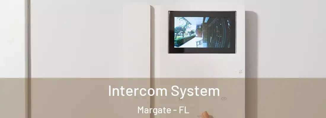  Intercom System Margate - FL