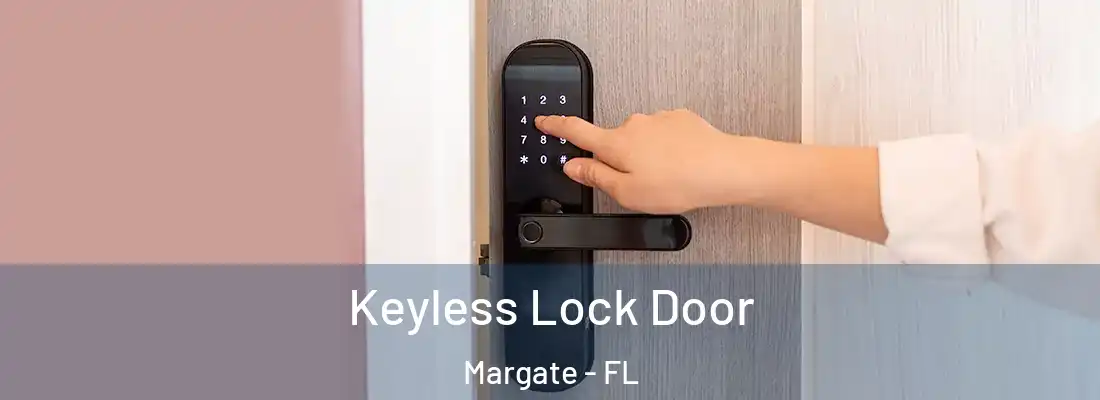  Keyless Lock Door Margate - FL
