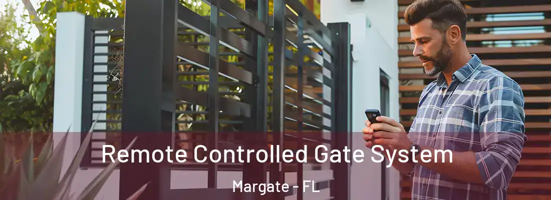  Remote Controlled Gate System Margate - FL