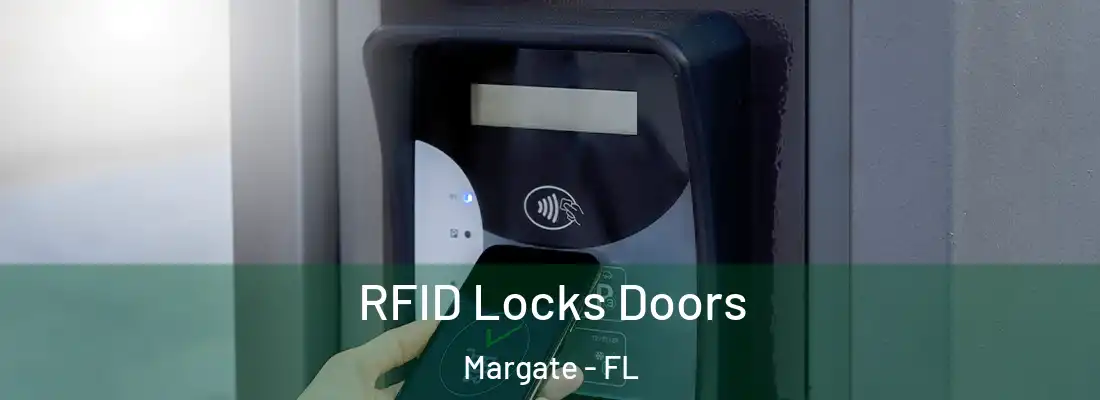 RFID Locks Doors Margate - FL
