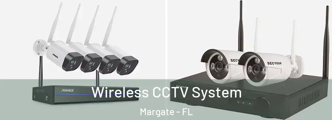  Wireless CCTV System Margate - FL